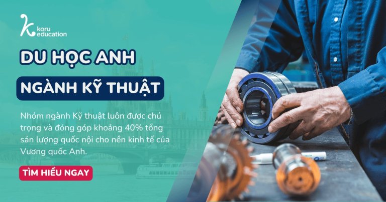 Du học Anh ngành Kỹ thuật