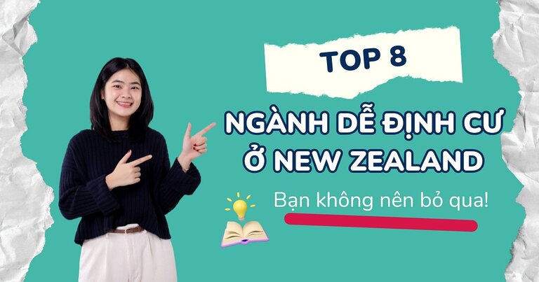 Ngành dễ định cư New Zealand