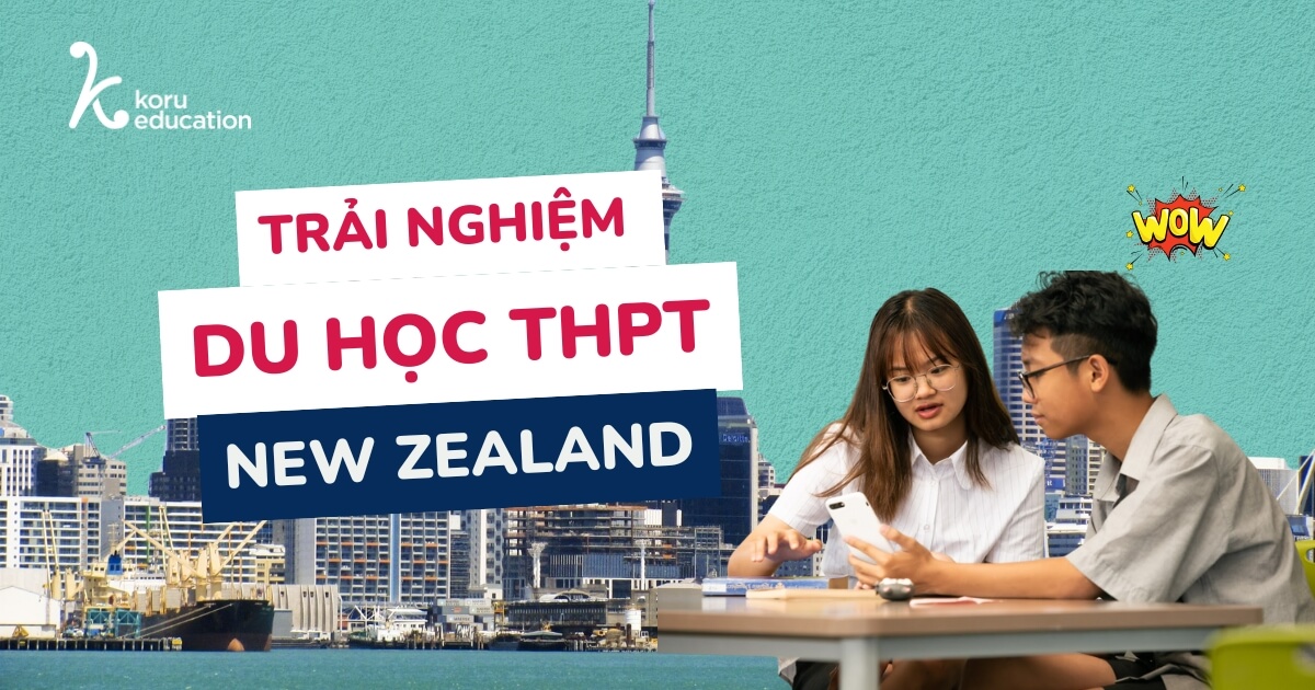 Du Hoc Thpt New Zealand có gì hấp dẫn
